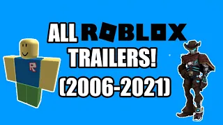All ROBLOX Trailers Evolution (2006-2021)