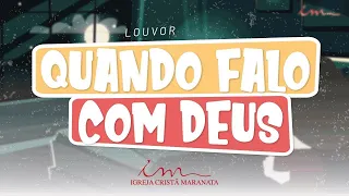 Quando falo com Deus - LOUVOR - Crianças, Intermediários e Adolescentes