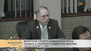 Marathon County Human Resources, Finance & Property Committee Meeting - 1/11/23