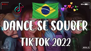 Dance Se Souber TikTok  - TIKTOK MASHUP BRAZIL 2022🇧🇷(MUSICAS TIKTOK) - Dance Se Souber 2022 #135