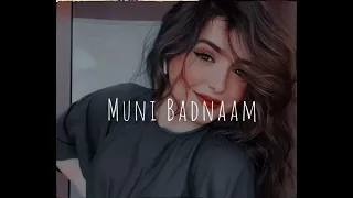 muni badnaam hui.                   [ slowed + reverb] #youtube #slowed