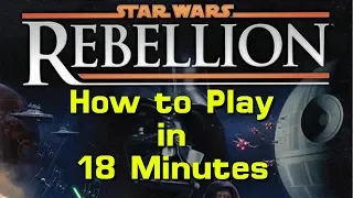 How to Play Star Wars Rebellion in 18 Minutes