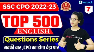 SSC CPO English Classes 2022 | Top 500 SSC CPO English Questions Practice | Day 07 | By Ananya Mam