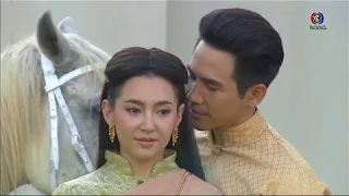 FIN | หากออเจ้าบ้า ข้าก็ขอบ้าตาม | บุพเพสันนิวาส | Ch3Thailand