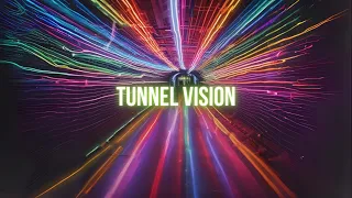 AI.M - Tunnel Vision