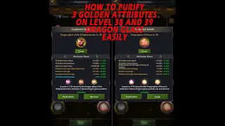 Clash Of Kings : How To Purify 3 Golden Attributes On Level 38 and 39 Dragon Glass Easily