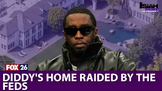 Diddy's home raided by federal agents
