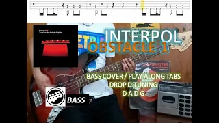 Interpol - Obstacle 1 (Bass Cover / Play Along Tabs)
