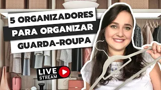 LIVE: TOP 5 ORGANIZADORES FAVORITOS PARA GUARDA-ROUPA