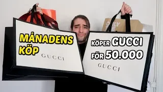 MINA HYPEBEAST KÖP: Köper Gucci för 50.000kr!!