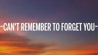 Shakira - Can't Remember to Forget You (Lyrics) ft. Rihanna  | 1 Hour Trending Songs 2023