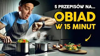 5 sposobów na... SZYBKI OBIAD