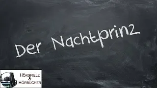 Der Nachtprinz - Hörspiel