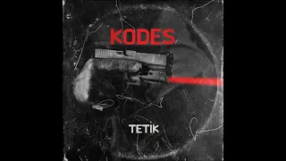 TETİK - KODES