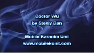 Steely Dan - Doctor Wu [Karaoke]