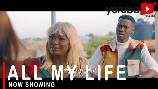 All My Life Latest Yoruba Movie 2021 Drama Starring Bimpe Oyebade | Lateef Adedimeji |Muyiwa Ademola