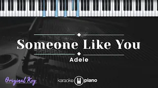 Someone Like You - Adele (KARAOKE PIANO - ORIGINAL KEY)