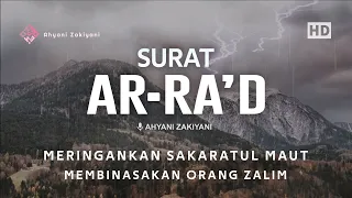 Surat Ar Ra'd Merdu Untuk Meringankan Sakaratul Maut Irama Bayyati Kurdi  - Ahyani Zakiyani