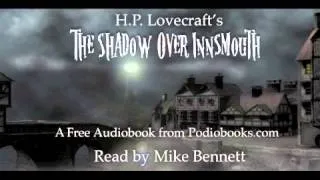 1/5: The Shadow Over Innsmouth by H.P. Lovecraft - Part One