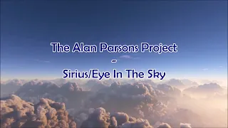 The Alan Parsons Project - "Sirius/Eye In The Sky" HQ/With Onscreen Lyrics!