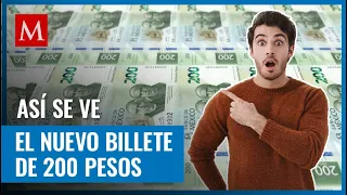 Estas son las características del nuevo billete conmemorativo de 200 pesos