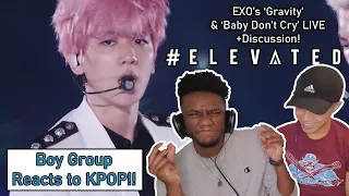 BOY GROUP REACTS TO KPOP - EXO's 'Gravity' and 'Baby Don't Cry' LIVE