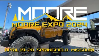 MOORE Expo 2024, See What You Missed, Overland and Camping Adventure Event