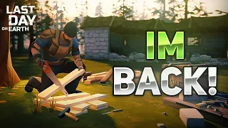 I'M BACK TO LDOE! - Act 1 Story! - Last Day on Earth: Survival