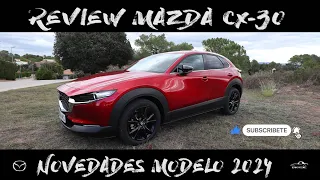 🚨 Mazda cx30 2024 Review actualizaciones 🚨
