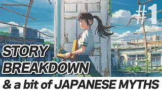 Suzume: Story Breakdown and a bit of Japanese Myths References｜Heavy Spoilers｜Makoto Shinkai