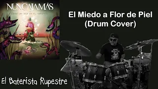 291 - Nunca Jamás - El Miedo a Flor de Piel (DrumCover) #nuncajamas #rockagropecuario #drumcover