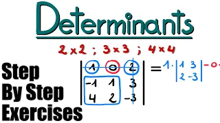 HOW to solve Determinants? Step-by-step! (2x2, 3x3, 4x4)