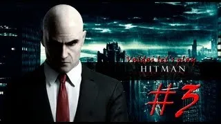 Hitman Absolution. серия 3 - "Отель Терминус."