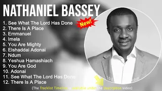 Nathaniel Bassey Gospel Worship Songs - See What The Lord Has Done, There Is A Place - Gospel 2022