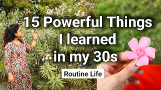 Life Lessons From My 30s: I Wish I Knew This Sooner 15 आदतें जो काश मैंने पहले बदल ली होती (2024)