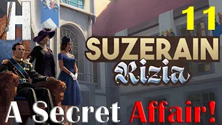 Suzerain: Rizia | A Secret Affair! | First Look | Part 11