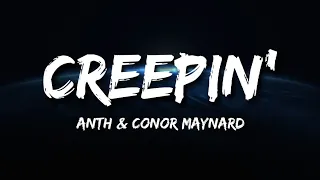 ANTH, Conor Maynard, Corey Nyell - Creepin' (lyrics)