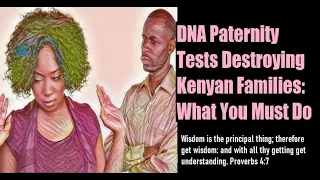 DNA Paternity Tests In Kenya: Shida Tupu