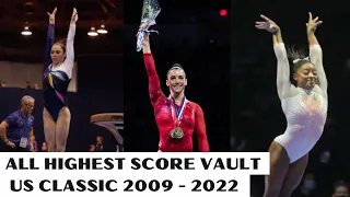 All Highest Score Vault Performance || U.S. Classic 2009-2022