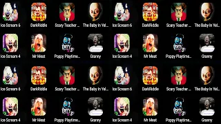 Ice Scream 7,Dark Riddle,Scary Teacher 3d,The Baby In Yellow,Ice Scream 4,Mr Meat,Poppy 3 P3