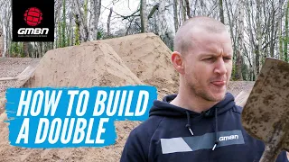 How To Build A Double For Mountain Biking | Building A Gap Jump