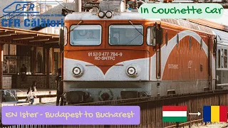 EuroNight Train Ister Budapest - Bucharest in Romanian Couchette Car