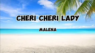 CHERI CHERI LADY (Malena) lyrics video