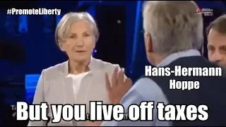 Hans-Hermann Hoppe tells a Judge she lives off taxes in this sick burn