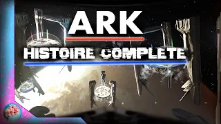 ARK HISTOIRE: Édition complète FR