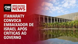 Itamaraty convoca embaixador de Israel após críticas | CNN NOVO DIA