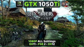 GTX 1050 Ti | The Witcher 3 - Next Gen Update | 1080P | All Settings | FSR 2