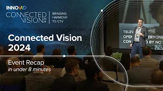 Video Recap: Connected Vision 2024