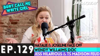 DCMWG Talks Comedy Tour, Natalie & Joseline Face Off, Wendy Williams, Jess Hilarious & TS Madison