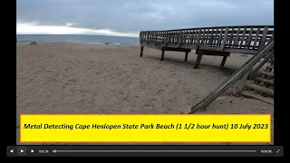 Metal Detecting Cape Henlopen State Park Beach 1 1/2 hour hunt 10 July 2023